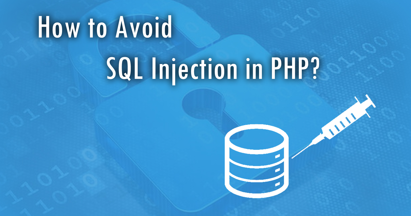 How can I prevent SQL injection in PHP?