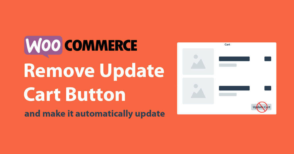 WooCommerce Remove Update Cart button and make it automatically update.