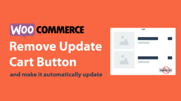 WooCommerce Remove Update Cart button and make it automatically update.