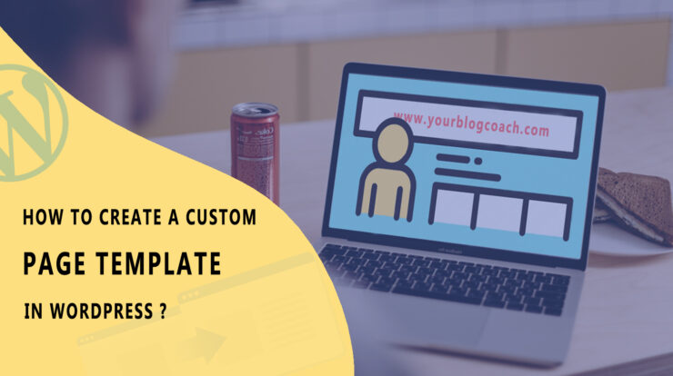 How to Create Custom Page Template in WordPress?
