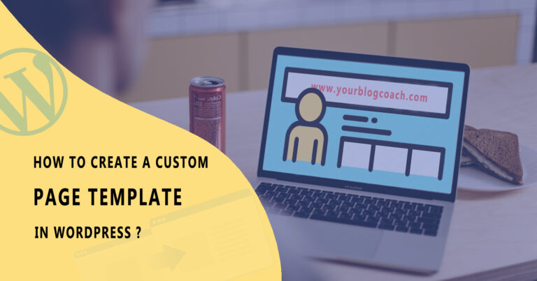 How to Create Custom Page Template in WordPress?