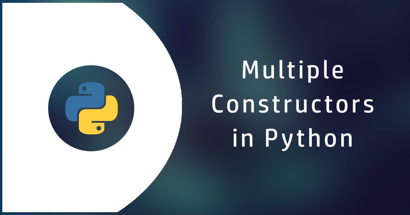 Multiple Constructors in Python