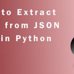How to Extract Data from JSON File in Python?