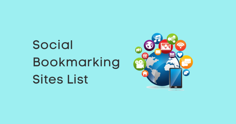 Top Social Bookmarking Sites List – High DA, PA & Dofollow