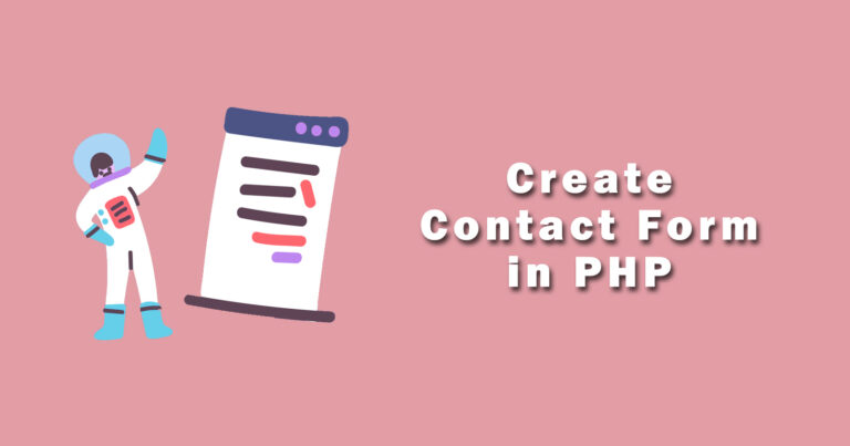 How to Create PHP Contact form with MySql and Send Email?