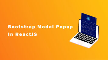 How to Use Bootstrap Modal Popup in ReactJS Using React-Bootstrap?