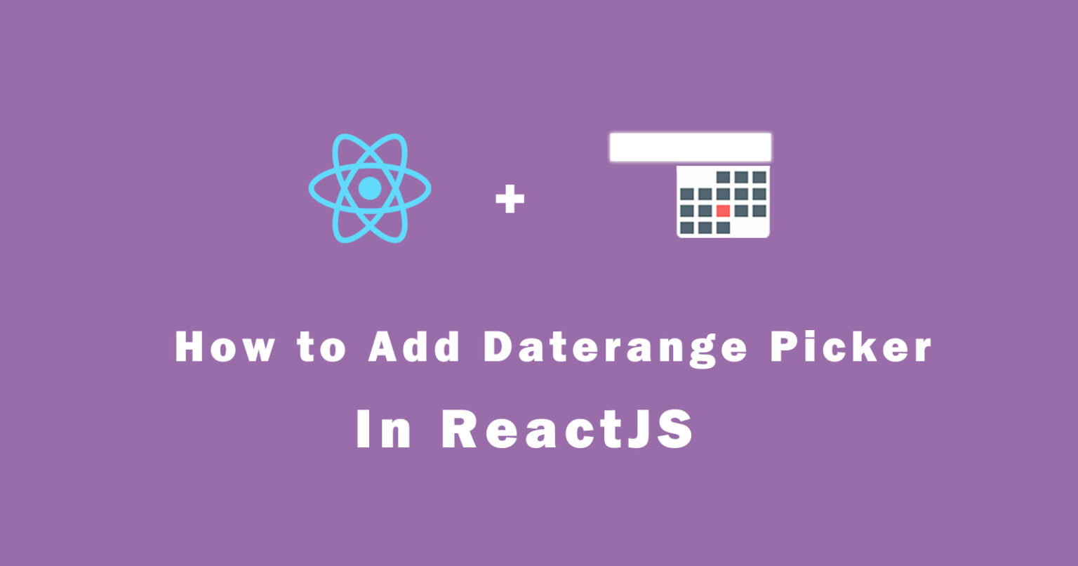 React Date Range Picker Component Using React datepicker