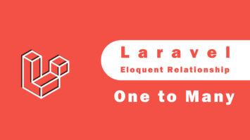 Laravel One to Many Eloquent Relationship