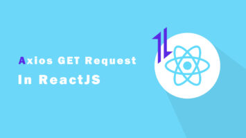 How to Make Axios GET Request in React?