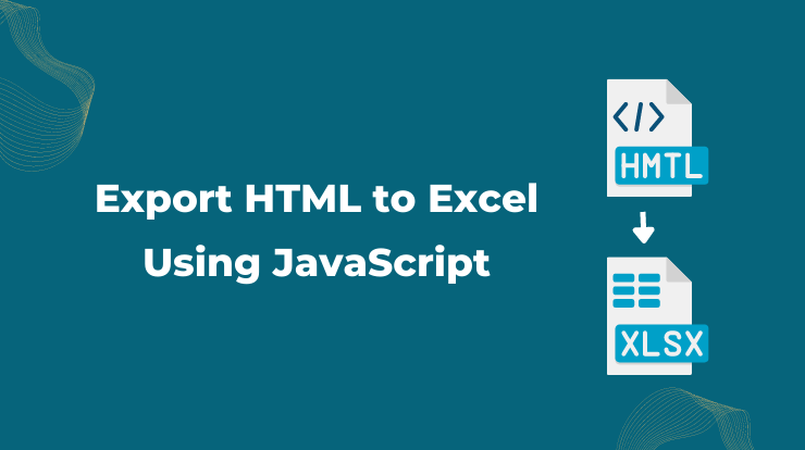 Export HTML Table to Excel (XLSX) Using JavaScript