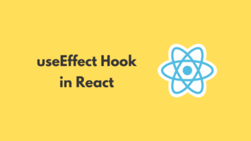 React useEffect Hook Tutorial - A Complete Guide