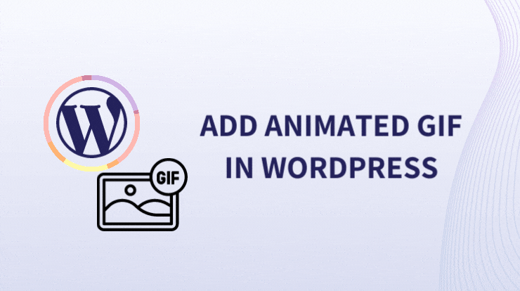 How to Add Animated Gif in WordPress?