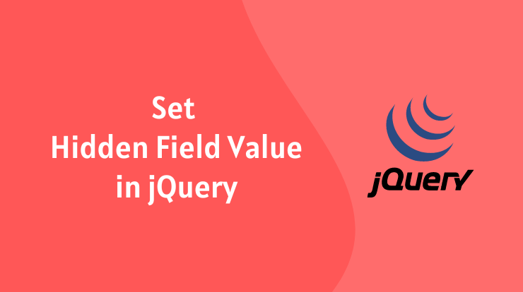 How to Set Hidden Field Value in jQuery?