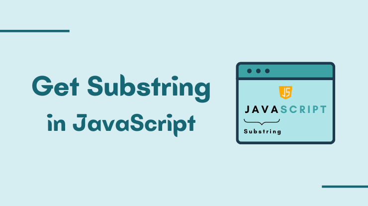 Get Substring From String in JavaScript