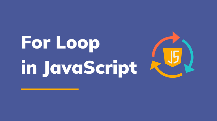 JavaScript For Loop with examples