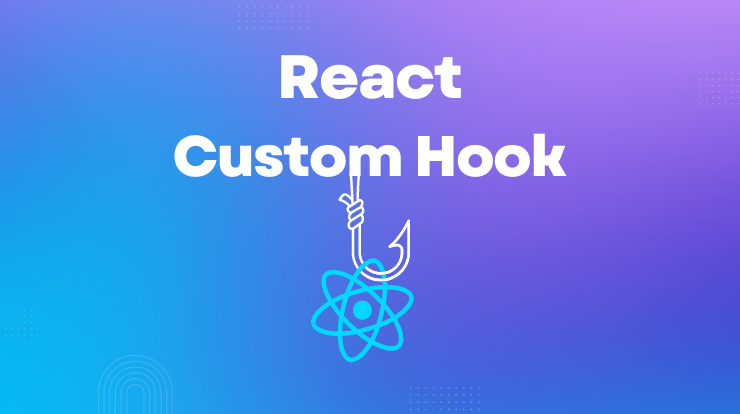 build-react-custom-hook-step-by-step-guide-your-blog-coach