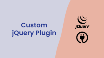 How to Create a Custom jQuery Plugin?