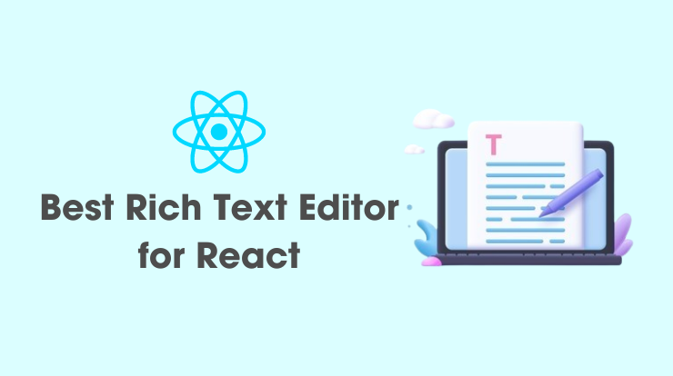 Best Rich Text Editor for React