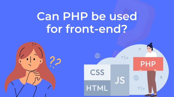 can php be used for front end development